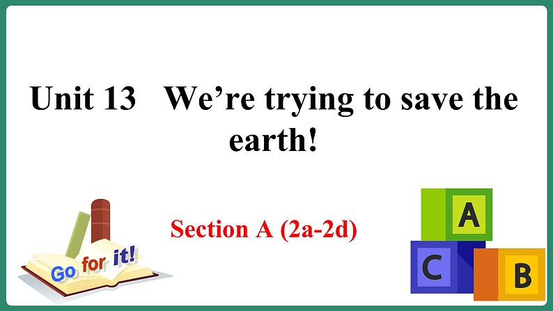 Unit 13  Section A (2a-2d)第1页