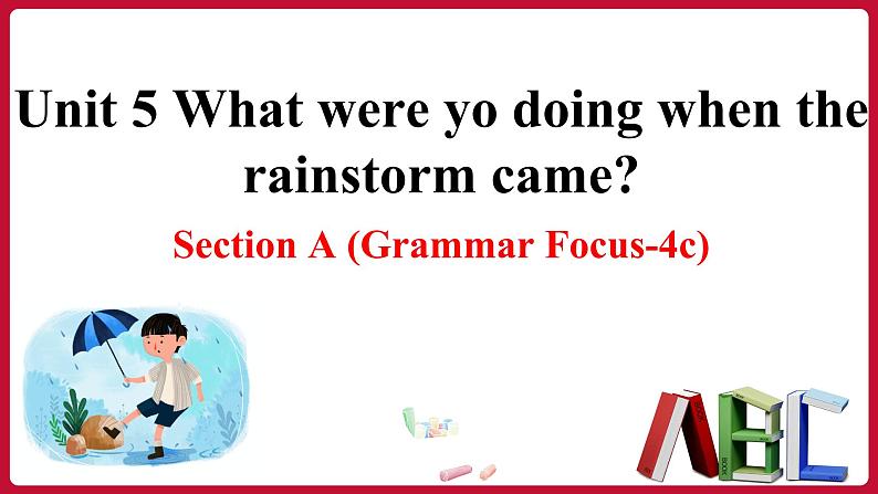 Unit5 SectionA (Grammar Focus-4c)课件——2022-2023学年人教版英语八年级下册第1页