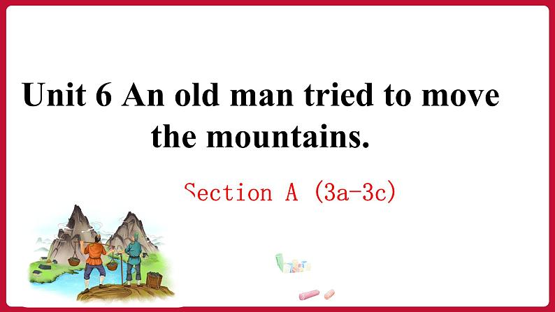 Unit 6 Section A（3a-3c）（课件+素材）——2022-2023学年人教版英语八年级下册01