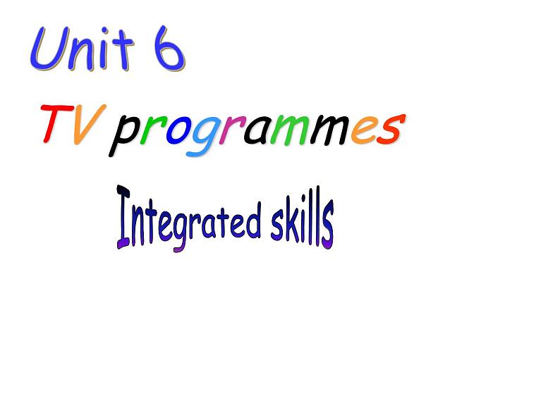 Unit6 TV programmes Integrated skills课件 译林版英语九年级上册01