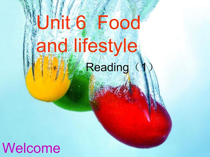 Unit6 Food and lifestyle Reading1课件 译林版英语七年级上册第1页