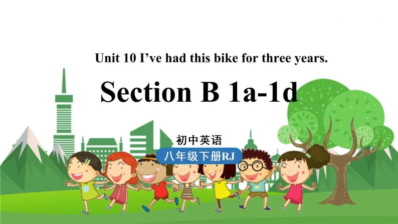 人教英语八下 Unit10第4课时（SectionB 1a-1d） PPT课件01