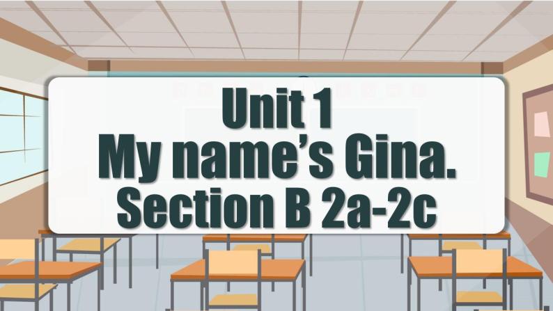 Unit 1 第4课时 (Section B 2a-2c)  课件 -人教版英语七年级上册01