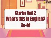 Starter Unit2 第2课时 (3a-4d)  课件 -人教版英语七年级上册