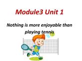 外研版八上Module 3  Unit 1  课件