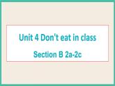 Unit 4 Section B 2a-2c 课件+素材