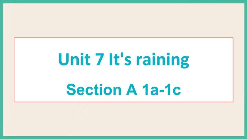 Unit 7 Section A 1a-1c 课件+素材01