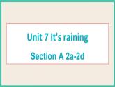 Unit 7 Section A 2a-2d 课件+素材