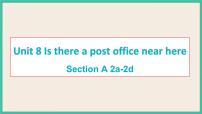 初中英语人教新目标 (Go for it) 版七年级下册Unit 8 Is there a post office near here?Section A完美版课件ppt