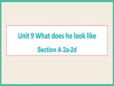 Unit 9 Section A 2a-2d 课件+素材