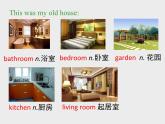 七年级下册  Module 7 My past life  Unit 1 I was born in a small village.课件
