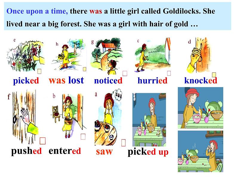 七年级下册  Module 8 Story time  Unit 2 Goldilocks hurried out of the house.课件第3页