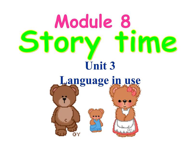 七年级下册  Module 8 Story time  Unit 3 课件第1页