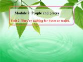 外研版初中英语七年级上册《Module 9》Unit 2课件