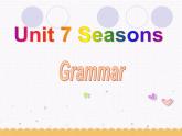 Unit7 Seasons Grammar课件 译林版英语八年级上册