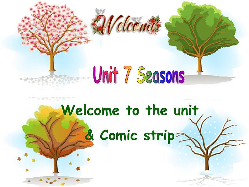 Unit7 Seasons Welcome to the unit 公开课课件 译林版英语八年级上册第1页