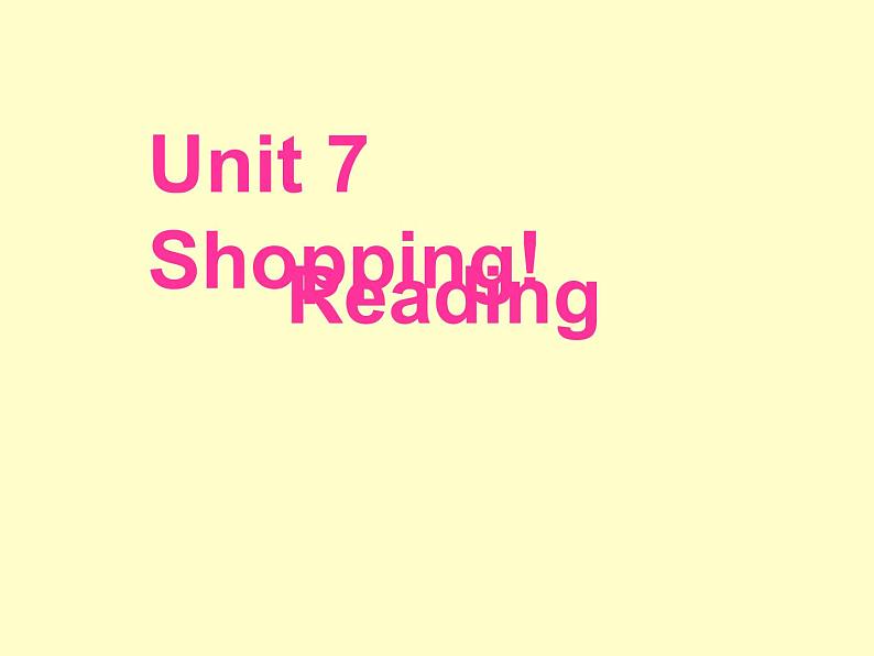 Unit7 Shopping Reading2课件 译林版英语七年级上册第1页