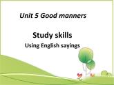 Unit 5 Good manners study skills 課件2021-2022學年牛津譯林版八年級英語下冊