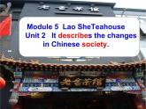 Module5 Unit 2 It describe the changes in Chinese society 课件2022-2023学年外研版英语八年级上册