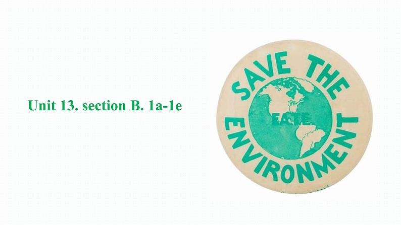 Unit 13Section B 1a-1e 课件01