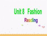 Unit8 Fashion Reading1课件 译林版英语七年级上册