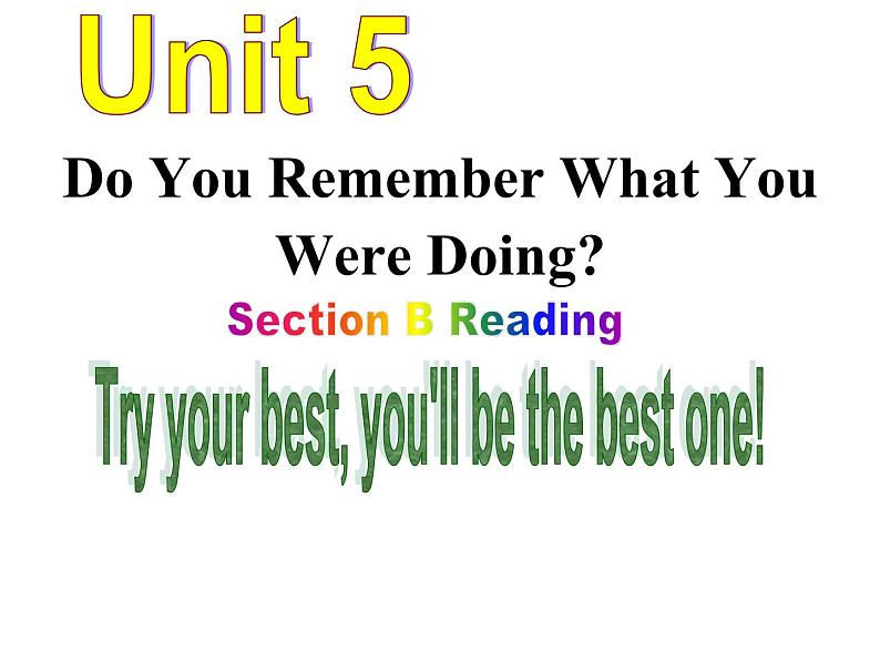 Unit 5 Where were you when the rainstorm came Section B 2a-2d 课件2021-2022学年人教版八年级英语下册第1页