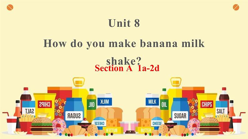 Unit 8 Section A 1a-2d 课件 2022-2023学年人教版英语八年级上册第1页