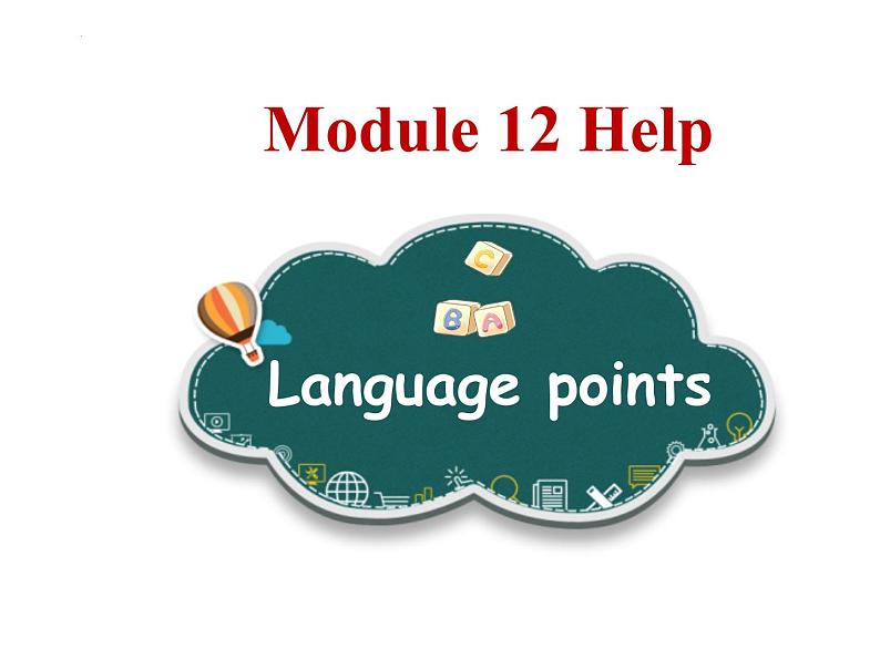 Module 12 Unit1&2Language points 课件2022-2023学年外研版英语八年级上册01