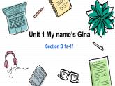 Unit1 SectionB 1a-1f 课件 2022-2023学年人教版七年级英语上册