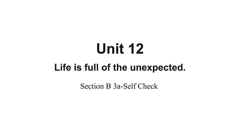 Unit12 Section B (3a-selfcheck)课件2022-2023学年人教新目标英语九年级全册第1页