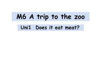 初中外研版 (新标准)Module 6 A trip to the zooUnit 1 Does it eat meat?示范课课件ppt