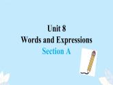 Unit 8 Section A 单词详解 课件 2022-2023学年人教版英语八年级上册