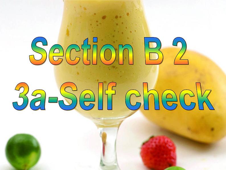 Unit8 Section B 3a-selfcheck 课件2022-2023学年人教版英语八年级上册第1页