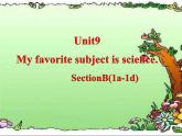 Unit 9 Section B（1a-1d）课件2022-2023学年人教版英语七年级上册