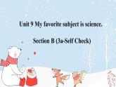 Unit9 SectionB 3a-self Check 课件 2022-2023学年人教版英语七年级上册