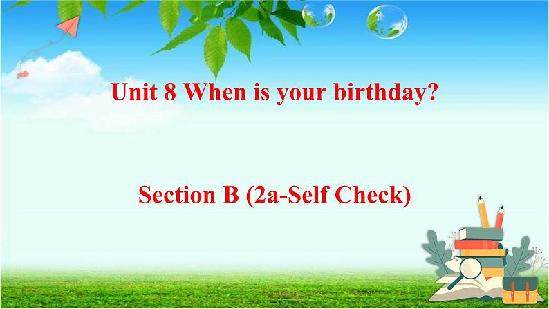 Unit 9 Section B（2a-Self Check）课件 2022-2023学年人教版七年级英语上册第1页