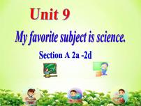 英语七年级上册Unit 9 My favorite subject is science.Section A课文内容课件ppt