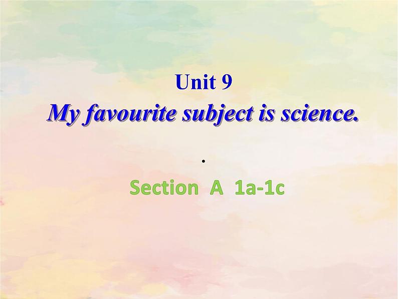 Unit9 SectionA 1a-1c课件2022-2023学年人教版七年级英语上册01