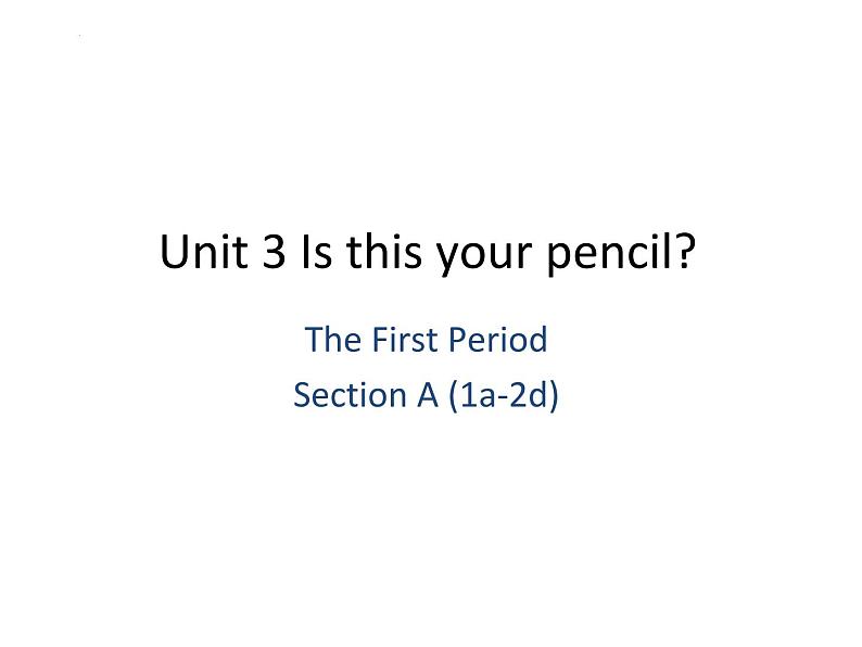 Unit 3 Section A 1a-2d 课件 2022-2023学年人教版英语七年级上册第1页