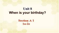 人教新目标 (Go for it) 版七年级上册Unit 8 When is your birthday?Section A评课课件ppt