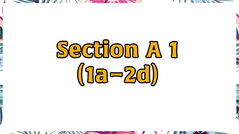 Unit8 SectionA 1a-2d课件 2022-2023学年人教版英语九年级全册第2页