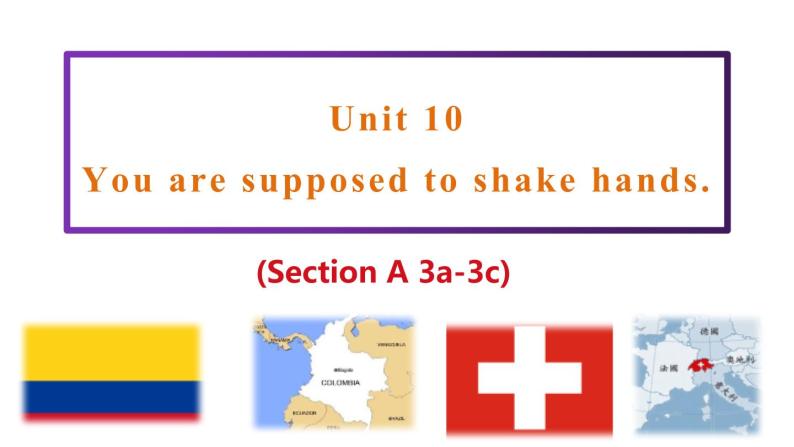 Unit 10 Section A 3a-4c 课件 2022-2023学年人教版英语九年级全册01