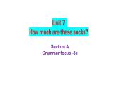 Unit 7 SectionA Grammar Focus - 3c 课件 2022-2023学年人教版英语七年级上册