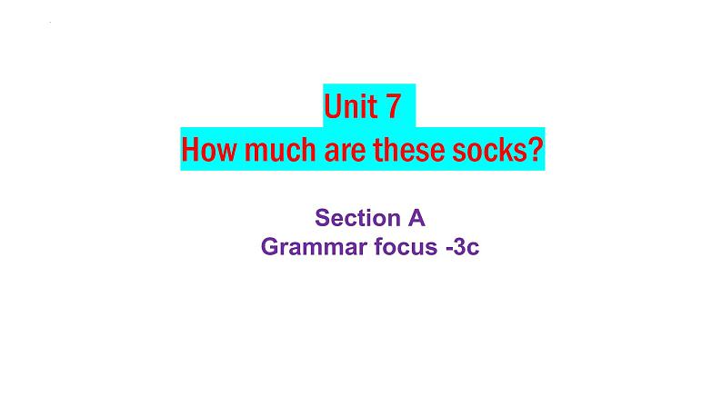 Unit 7 SectionA Grammar Focus - 3c 课件 2022-2023学年人教版英语七年级上册第1页