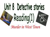 Unit8 Detective stories Reading1课件 译林版英语九年级上册