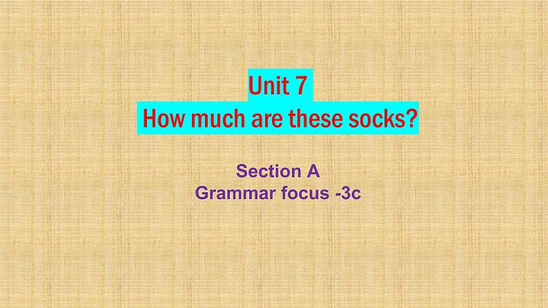 Unit 7 SectionA Grammar Focus - 3c 课件 2022-2023学年人教版英语七年级上册01