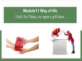 Module11 unit1 課件2022-2023學年外研版八年級英語上冊