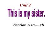 Unit2Section1a-2b课件2022-2023学年人教版英语七年级上册