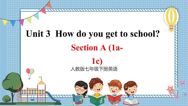 人教新目标七下英语  Unit 3 Section A（1a-1c）课件01