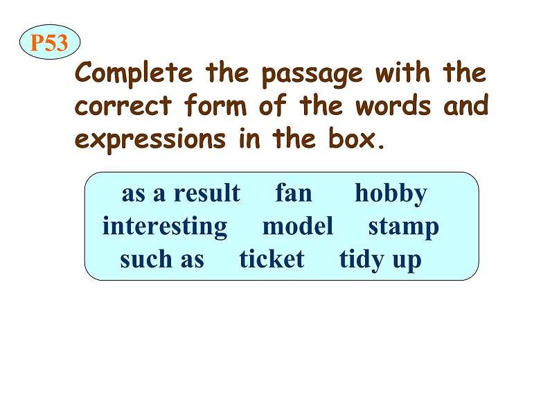 Module 6 Hobbies Unit 3 Language in use 课件  2021-2022学年外研版八年级英语下册07